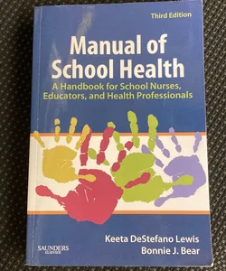 Manual Of School Health 