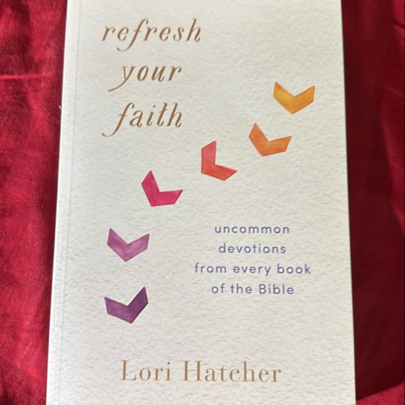 Refresh Your Faith