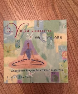 The Yoga Minibook for Weight Loss