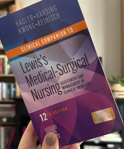 Clinical Companion to Lewis's Medical-Surgical Nursing