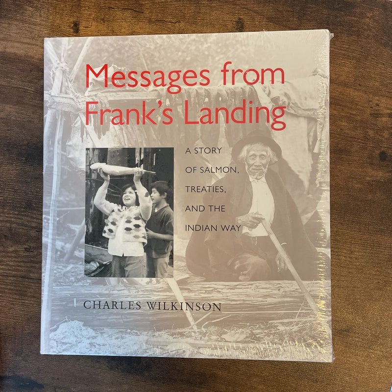 Messages from Frank’s Landing 