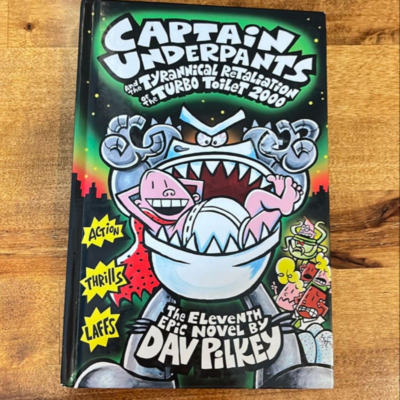 Captain Underpants and the Tyrannical Retaliation of the Turbo Toilet 2000