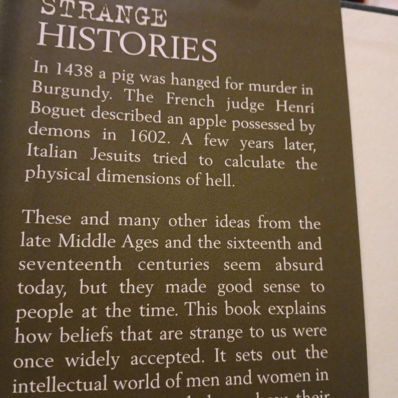 Strange Histories:The walking dead, the trail of the pig, etc.