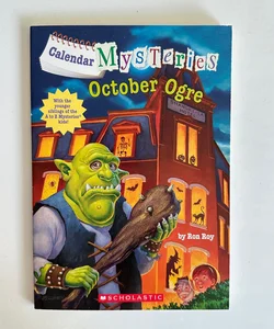 Calendar Mysteries: October Ogre