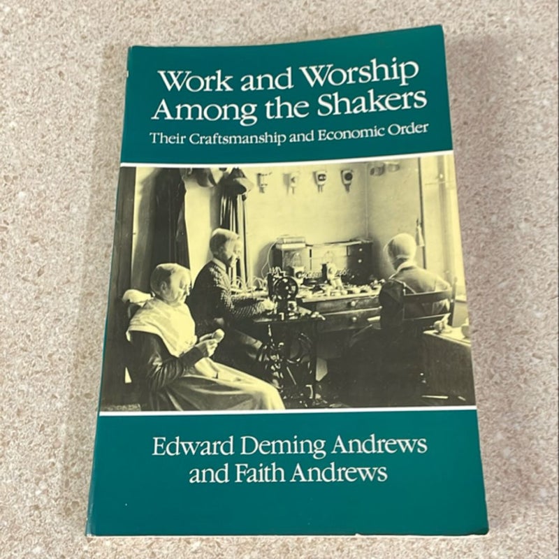 Work and Worship among the Shakers