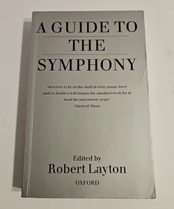 A Guide to the Symphony