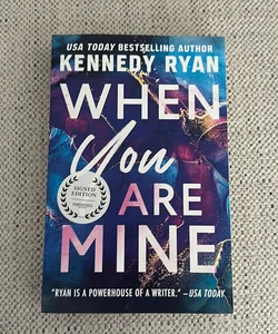 When You Are Mine Signed copy