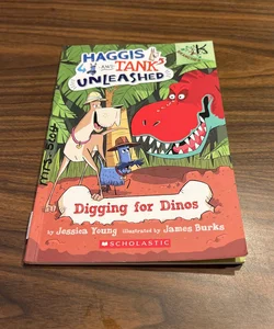 Digging for Dinos: a Branches Book (Haggis and Tank Unleashed #2)