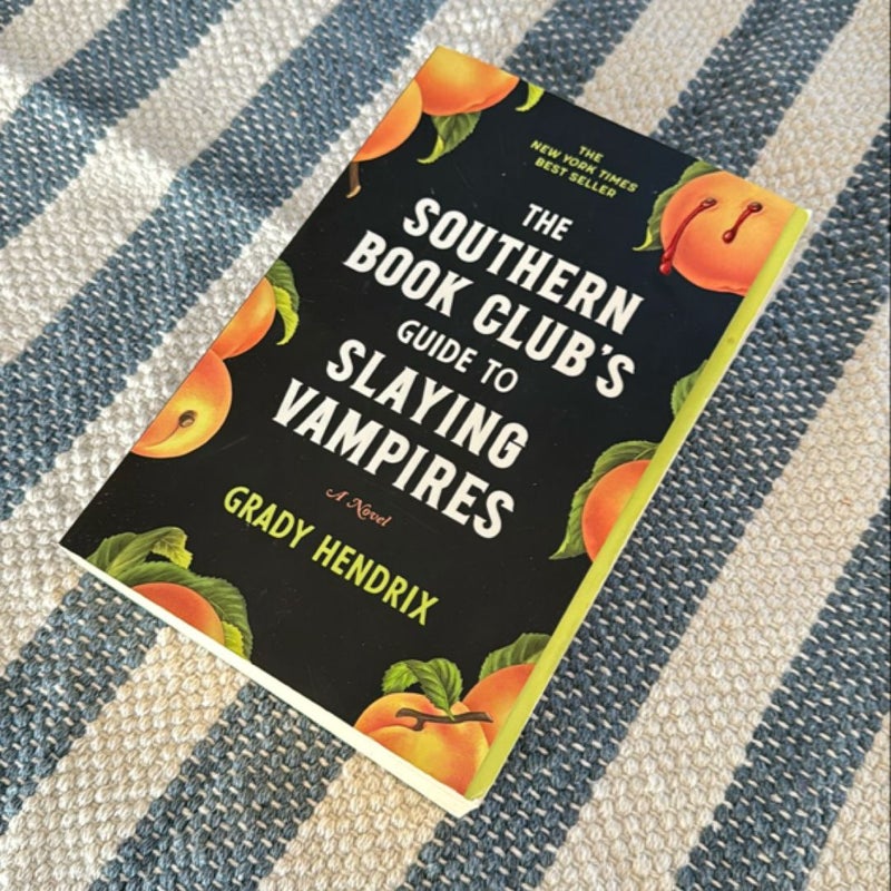 The Southern Book Club's Guide to Slaying Vampires