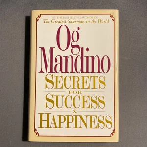 Secrets for Success and Happiness