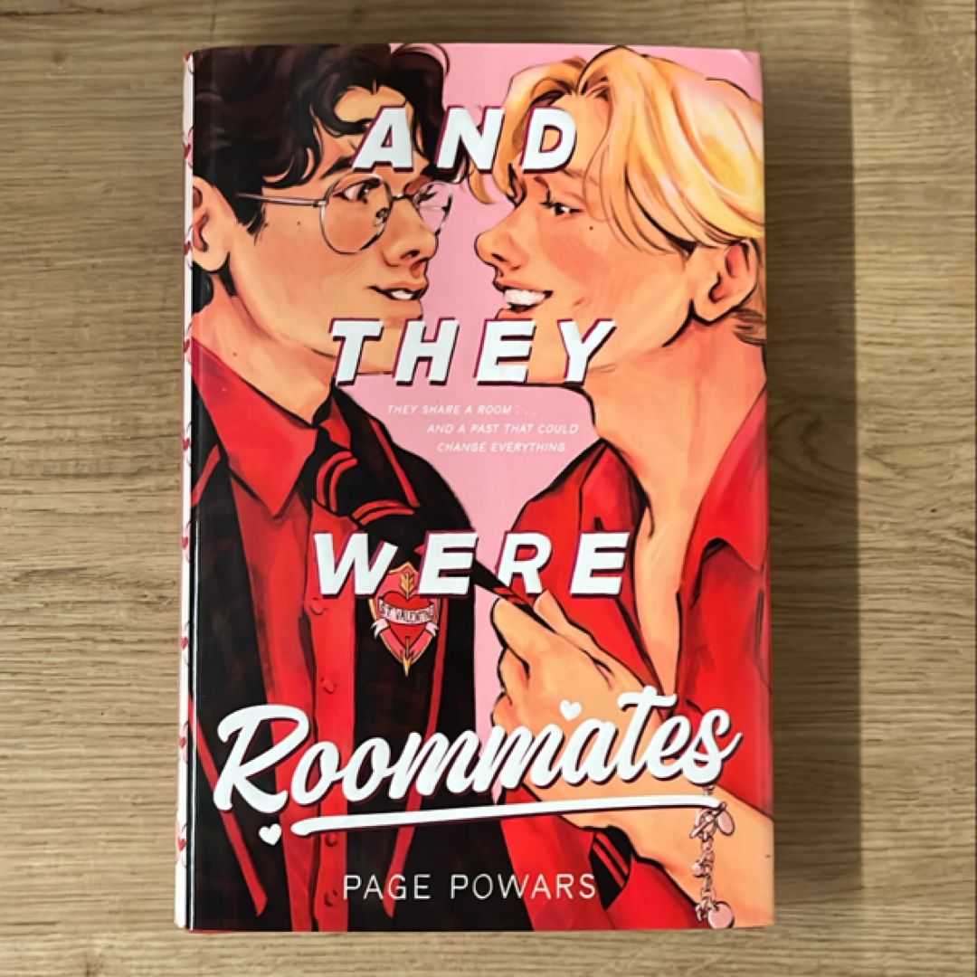 And They Were Roommates