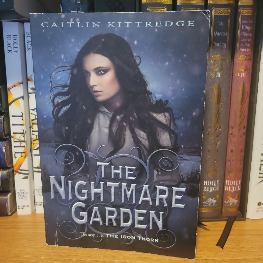 The Nightmare Garden: the Iron Codex Book Two