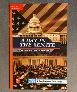 Reading Wonders Leveled Reader a Day in the Senate: Approaching Unit 4 Week 1 Grade 4