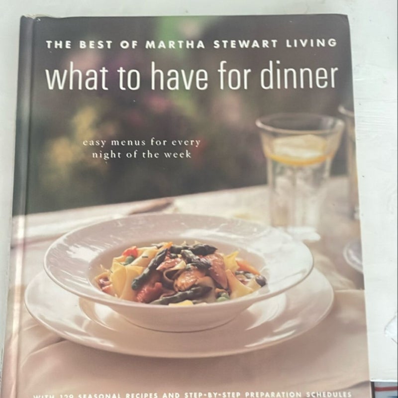 The best of Martha Stewart Living what to have for dinner 