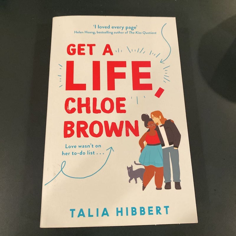 Get a Life, Chloe Brown