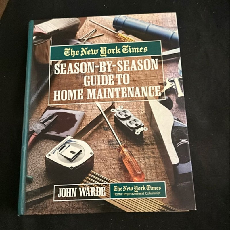 The New York Times Complete Home Maintenance Almanac