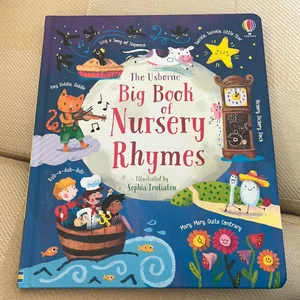 The Usborne Big Book of Nursery Rhymes