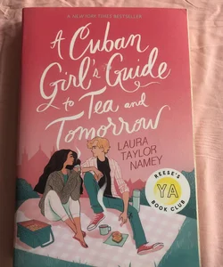 A Cuban Girl's Guide to Tea and Tomorrow