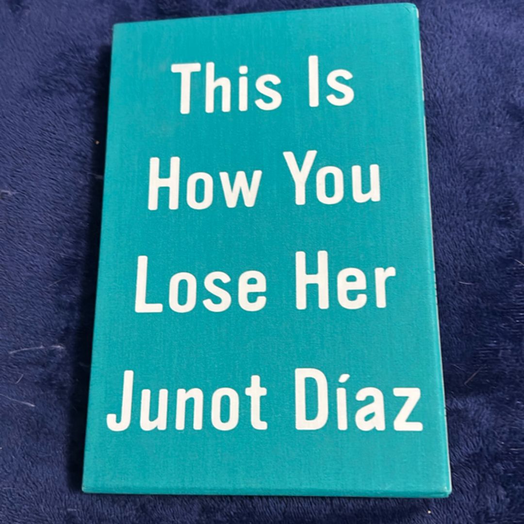 This Is How You Lose Her