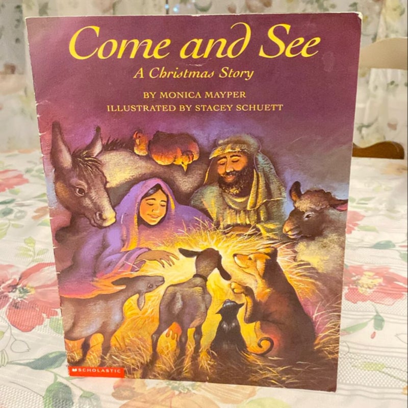 Come and See