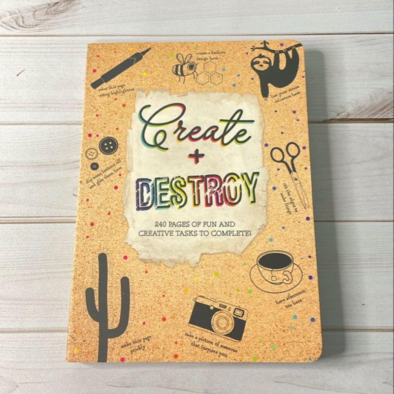 Create + Destroy 