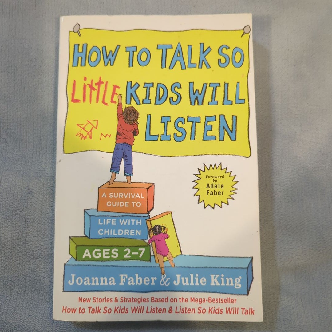 How to Talk So Little Kids Will Listen