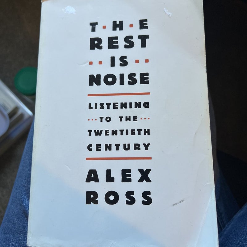 The Rest is Noise