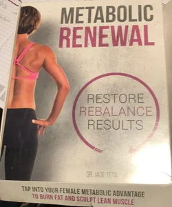 Metabolic renewal 