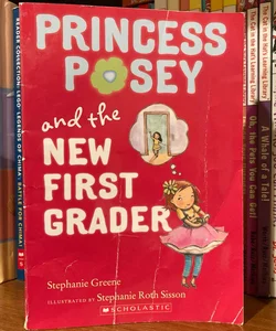 Princess Posey and the New First Grader