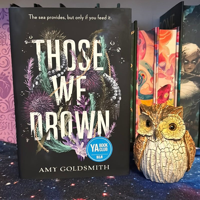 Those We Drown *Barnes & Noble* exclusive