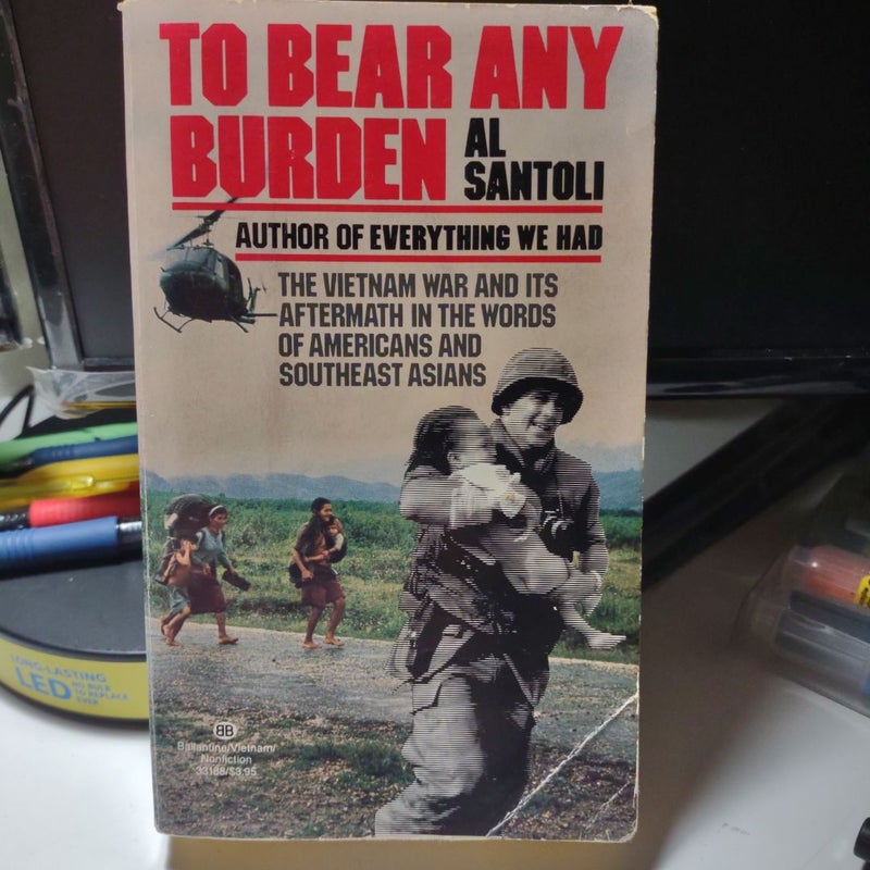 To Bear Any Burden
