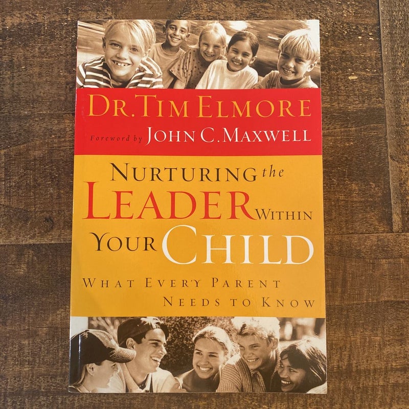 Nurturing the Leader Within Your Child