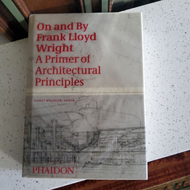 On and by Frank Lloyd Wright