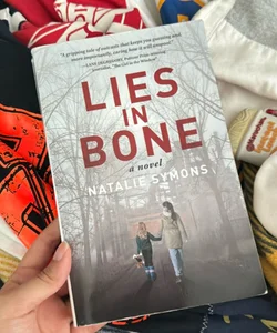 Lies in Bone