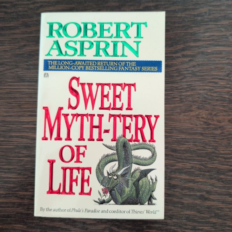 Sweet Myth-Tery of Life by Robert L. Asprin, Paperback | Pangobooks