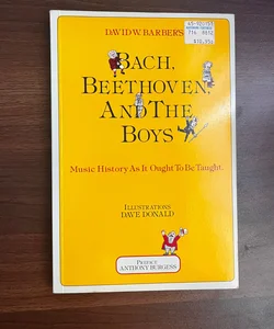 Bach, Beethoven and the Boys