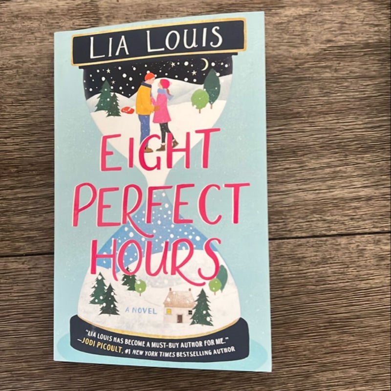 Eight Perfect Hours