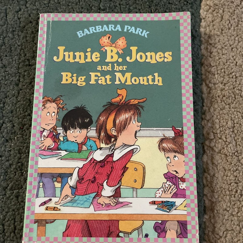 Junie B. Jones and her Big Fat Mouth