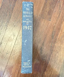 The World Almanac and Book of Facts for 1947