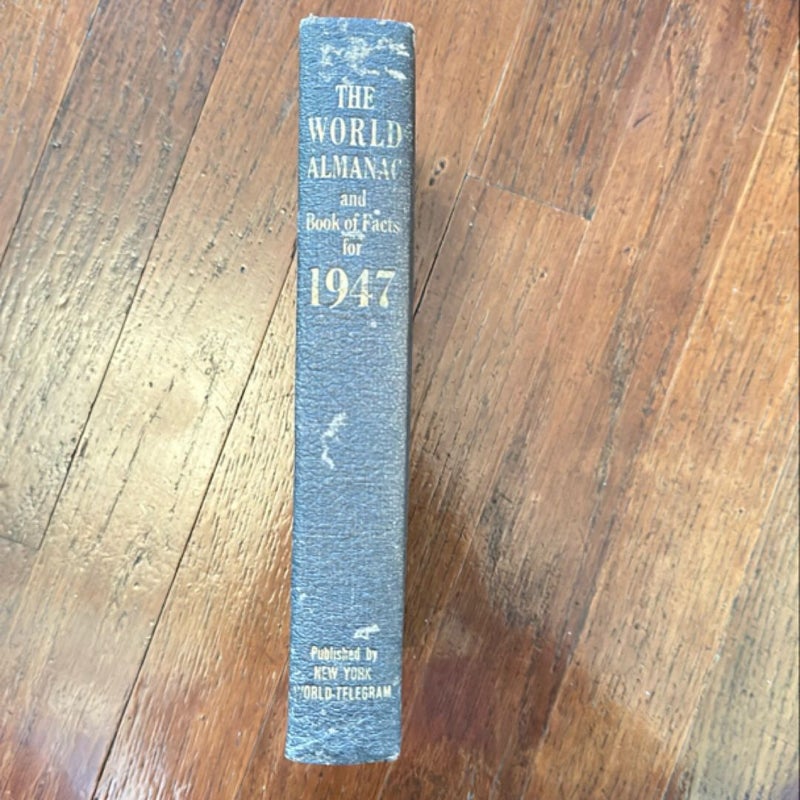 The World Almanac and Book of Facts for 1947