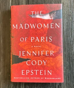 The Madwomen of Paris