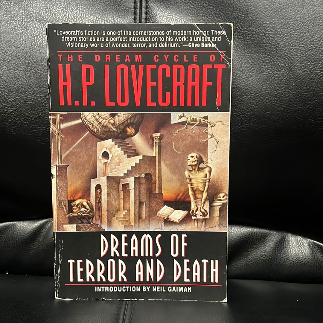 The Dream Cycle of H. P. Lovecraft: Dreams of Terror and Death