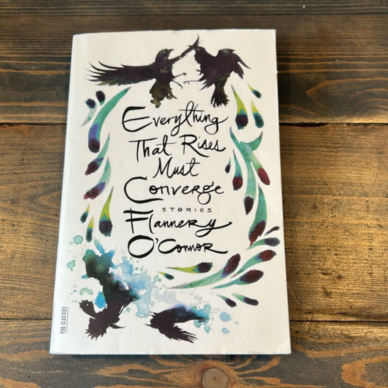Everything That Rises Must Converge: Stories