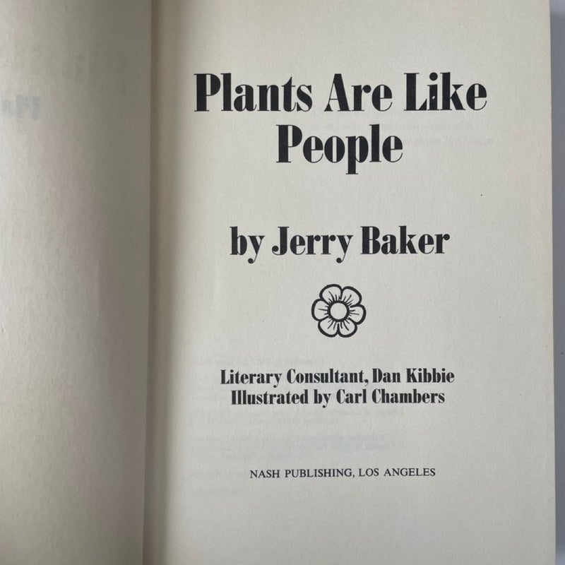 Plants Are Like People