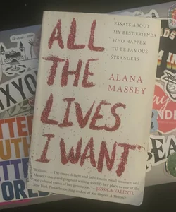 All the Lives I Want