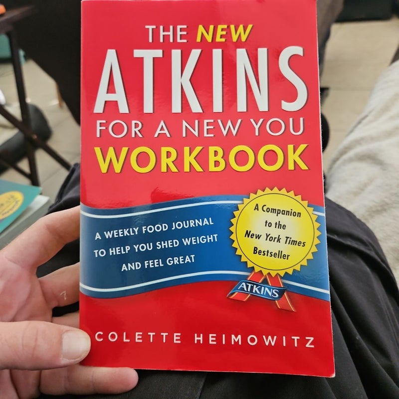 The New Atkins for a New You Workbook