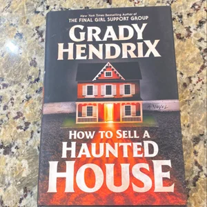 How to Sell a Haunted House