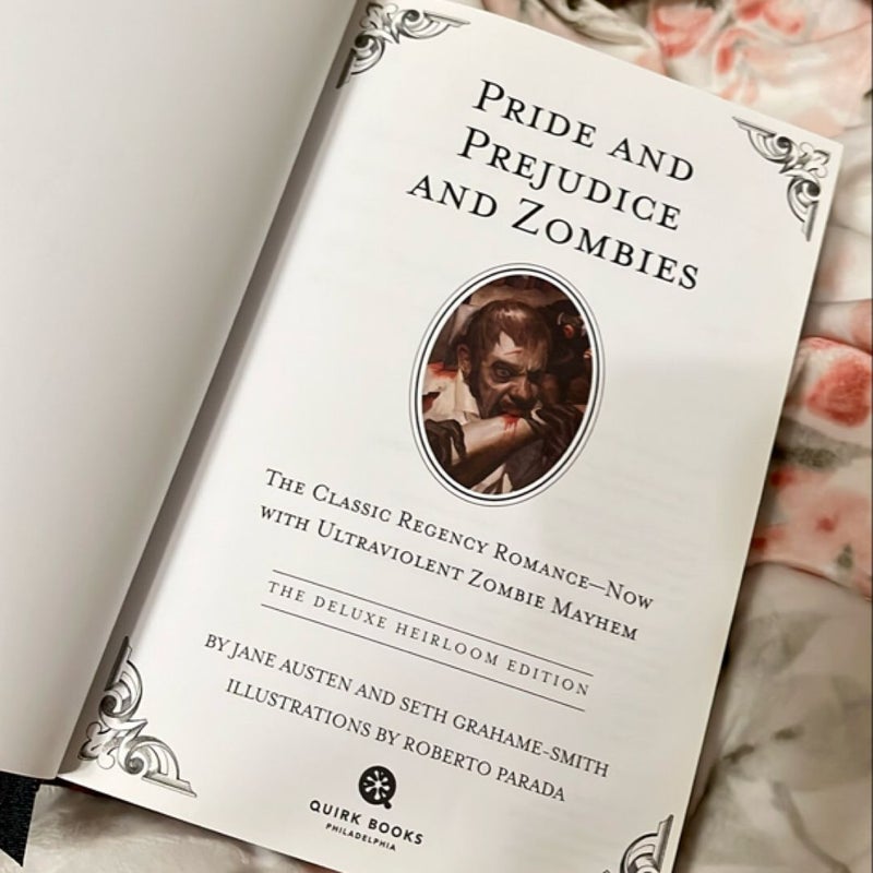 Pride and Prejudice and Zombies: the Deluxe Heirloom Edition