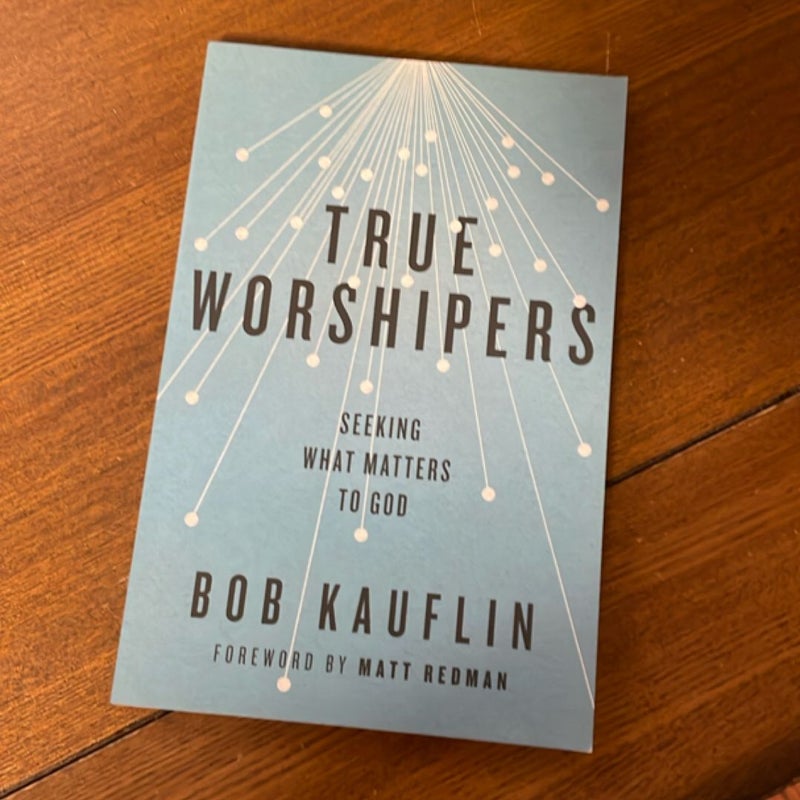 True Worshipers