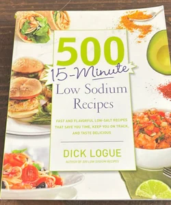 500 15-Minute Low Sodium Recipes